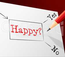 Happy Choice Represents Joy Cheerful And Alternative