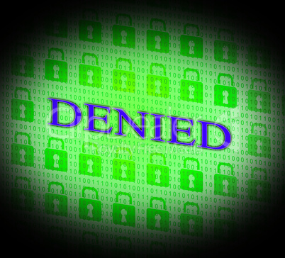 Denied Locked Indicates Access Deny And Decline
