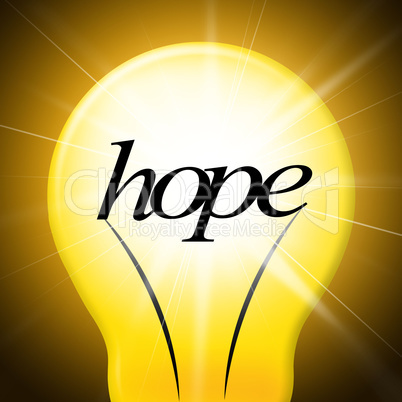 Hope Lightbulb Represents Want Wishes And Wants