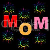 Mom Parents Means Mother And Baby And Mommy