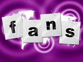 Online Fans Represents World Wide Web And Searching