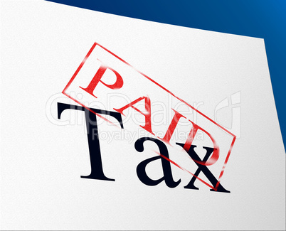 Paid Taxes Represents Confirmation Duties And Excise