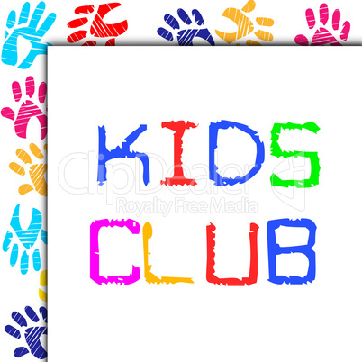 Kids Club Represents Toddlers Association And Childhood