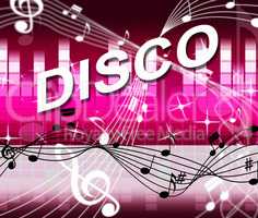 Music Disco Shows Sound Track And Audio