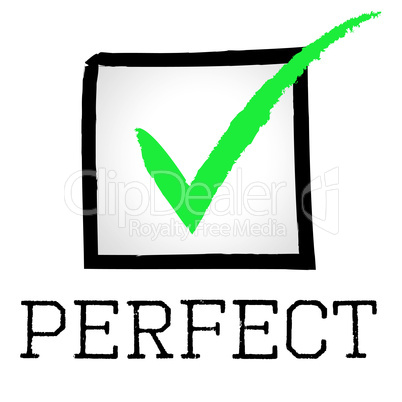 Tick Perfect Means Number One And Approved
