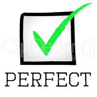 Tick Perfect Means Number One And Approved