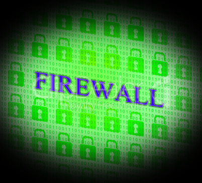 Firewall Security Means No Access And Encrypt