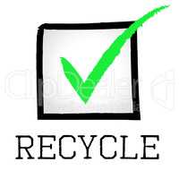 Recycle Tick Shows Go Green And Check
