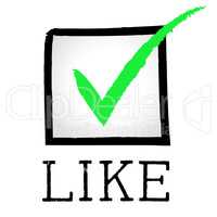 Like Tick Indicates Social Media And Approved