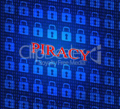 Copyright Piracy Means Protection License And Protected