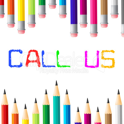 Call Us Shows Telephone Networking And Talk