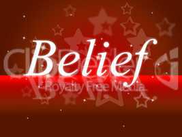 Word Belief Represents Belive In Yourself And Faithful