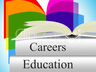 Education Career Indicates Line Of Work And College
