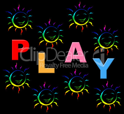 Playing Play Indicates Free Time And Kid