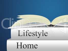 Lifestyle Home Indicates Houses Apartment And Household