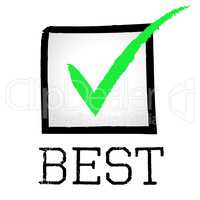Tick Best Represents Checkmark Unbeatable And Optimal
