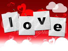 Heart Love Represents Valentine Day And Compassionate