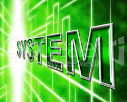 System Technology Represents High-Tech Systems And Digital