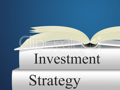 Strategy Investment Represents Shares Growth And Investing