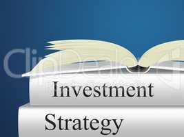 Strategy Investment Represents Shares Growth And Investing