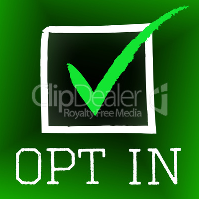 Opt In Represents Tick Symbol And Checked