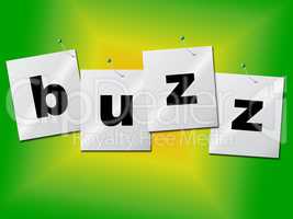 Buzz Word Indicates Public Relations And Publicity