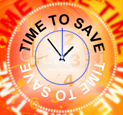 Time To Save Represents Cash Growth And Finances