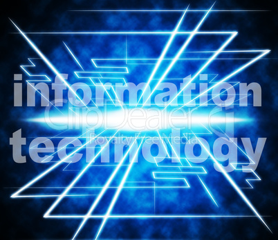 Information Technology Represents Answer High-Tech And Knowledge