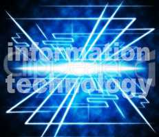 Information Technology Represents Answer High-Tech And Knowledge