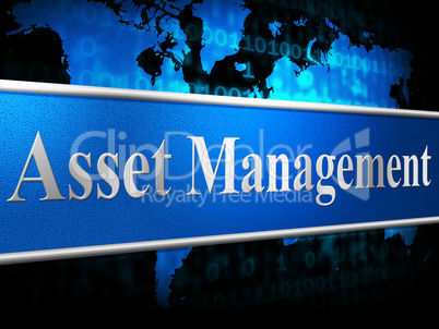 Asset Management Means Business Assets And Administration
