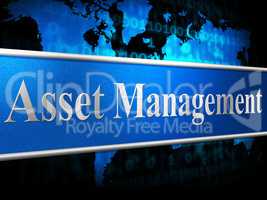 Asset Management Means Business Assets And Administration