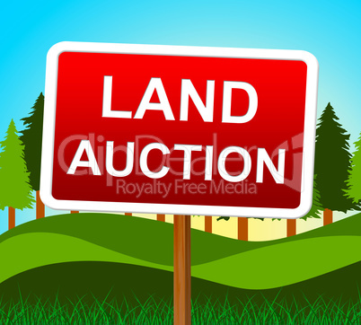 Land Auction Represents Building Plot And Auctioning