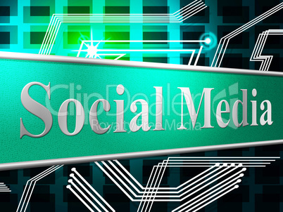 Social Media Indicates News Feed And Blogging