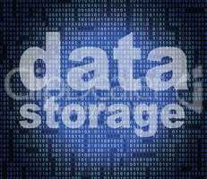 Data Storage Means Hard Drive And Bytes