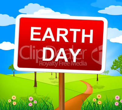 Earth Day Represents Eco Friendly And Eco-Friendly