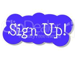 Sign Up Means Subscribing Online And Member