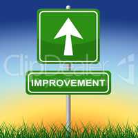 Improvement Sign Indicates Message Arrow And Advance