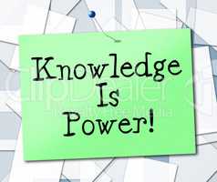 Knowledge Is Power Represents University College And Studying