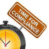 Time For Compliance Indicates Agree To And Conform
