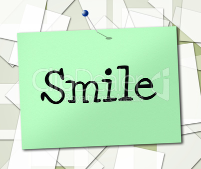 Smile Sign Indicates Signboard Emotions And Advertisement