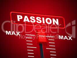 Passion Max Represents Upper Limit And Ceiling