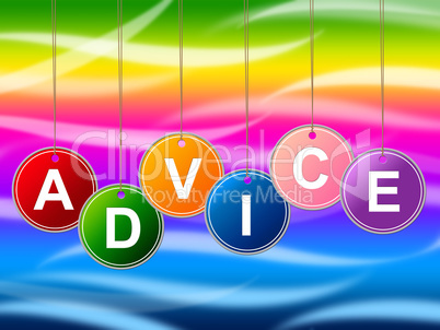 Advice Advisor Indicates Recommendations Advisory And Help