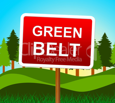 Green Belt Indicates Environment Country And Countryside