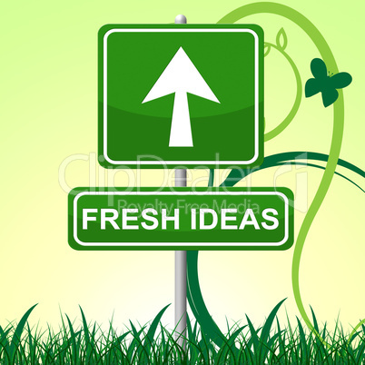 Fresh Ideas Indicates Creative Display And Invention