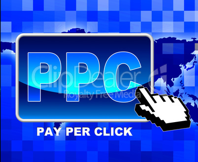 Pay Per Click Means World Wide Web And Advertiser