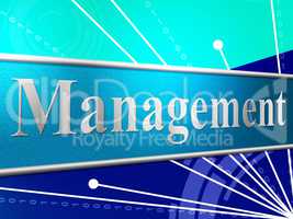 Manage Management Represents Authority Manager And Boss