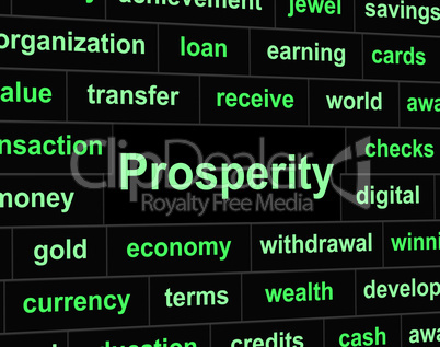 Rich Prosperity Represents Riches Treasure And Wealth