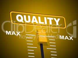 Max Quality Indicates Approval Ceiling And Certify