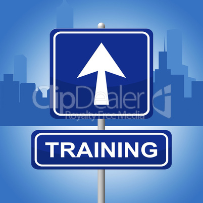Training Sign Represents Direction Lesson And Webinar