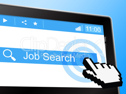 Job Search Indicates World Wide Web And Analysis